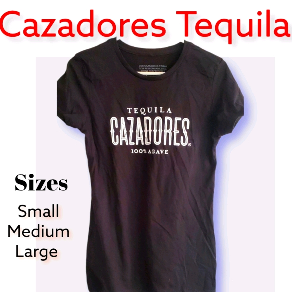 NEW Cazadores Tequila Woman's fit